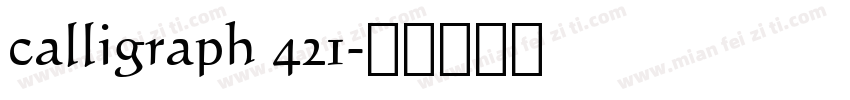 calligraph 421字体转换